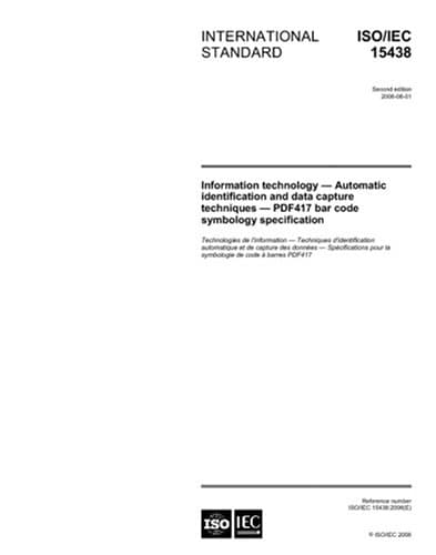 ISO/IEC 15438:2006, Information technology - Automatic identification and data capture techniques - PDF417 bar code symbology specification
