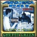 Ghetty Green       Explicit Lyrics