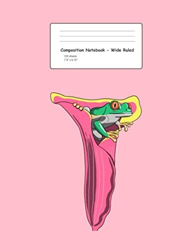 Composition Notebook - Wide Ruled: Blank Lined Exercise Book - Frog on Calla Lily Flower Cute Toad Animal Plant Nature Gift - Pink Wide Ruled Paper - ... Teens, Boys, Girls - 7.5"x9.75" 100 pages