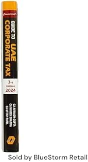 Guide to UAE Corporate Tax By CA Avinash Gupta, CA Naveen Sharma & CA Uttam Patel - 3rd Edition 2024