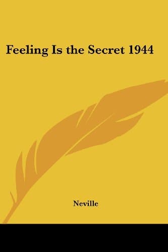 Feeling Is the Secret 1944