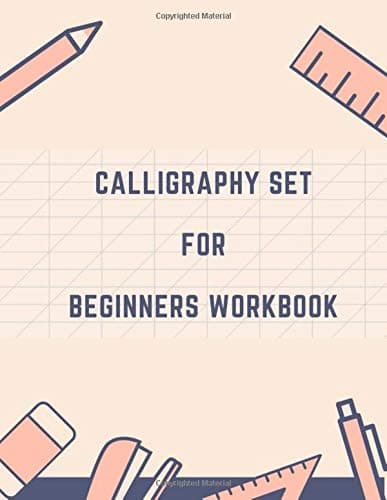 Calligraphy Set For Beginners Workbook: Modern Calligraphy Set For Beginners, Modern Calligraphy Practice Sheets