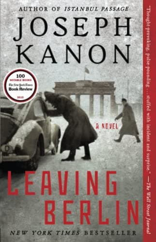 Leaving Berlin: A Novel