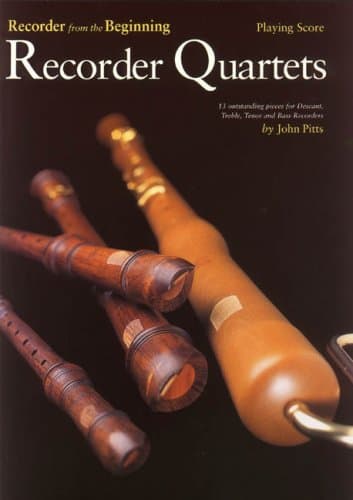 Recorder From The Beginning Quartets Score: Recorder Quartets (Playing Score