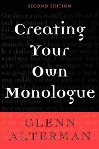 Creating Your Own Monologue
