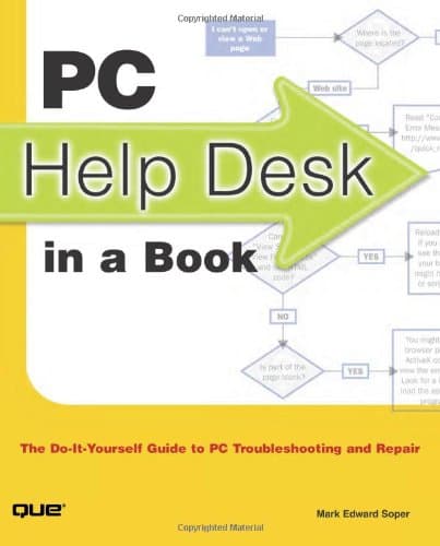 PC Help Desk in a Book: Do-It-Yourself Guide to PC Troubleshooting and Repair
