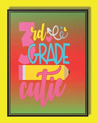 3rd Grade Cutie: Cursive Handwriting Practice Notebook For Your Child to Be Ready For School with a 3rd Grade Cutie Quote on the Front and Back Cover