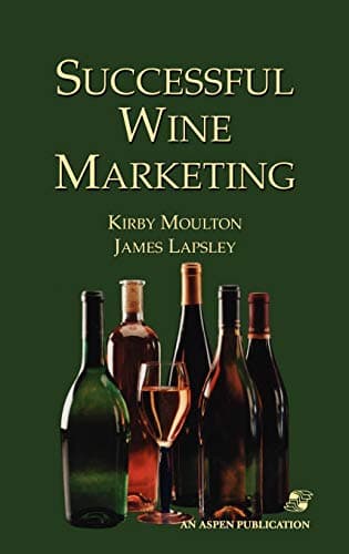 Successful Wine Marketing 2001st Edition