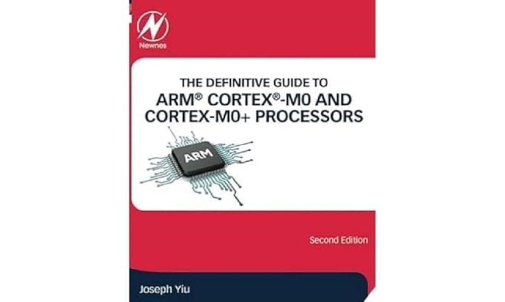 The Definitive Guide to ARM Cortex -M0 and Cortex-M0+ Processors