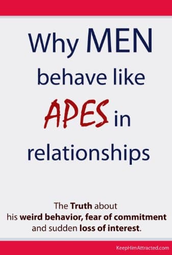 Why Men Behave like Apes in Relationships