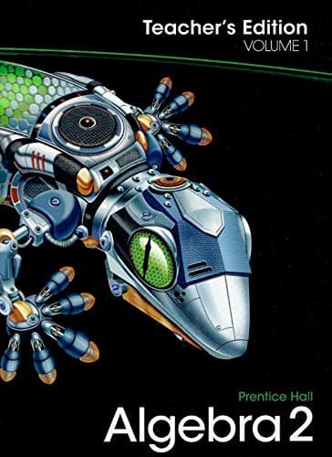 Prentice Hall Algebra 2, Vol. 1, Teacher's Edition