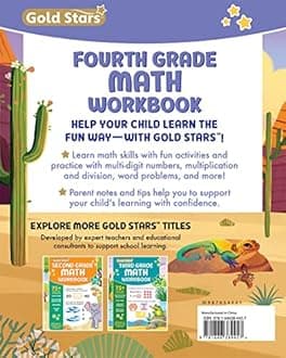 Fourth Grade Math Workbook Ages 9 to 10: 75+ Activities Algebra, Geometry, Fractions, Multiplication & Division, Area & Perimeter, Math Facts, Word Problems, Decimals, & More (Common Core)
