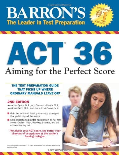 Barron's Act 36: Aiming for the Perfect Score Second Edition