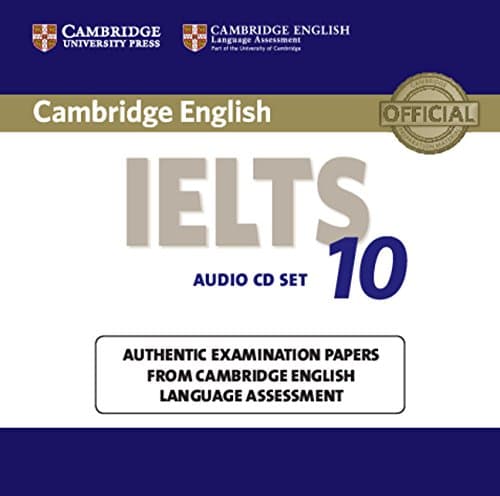 Cambridge IELTS 10 Audio CDs (2): Authentic Examination Papers from Cambridge English Language Assessment (IELTS Practice Tests)