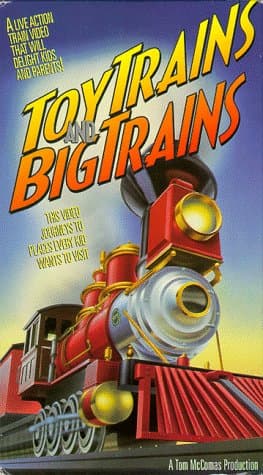 Toy Trains and Big Trains