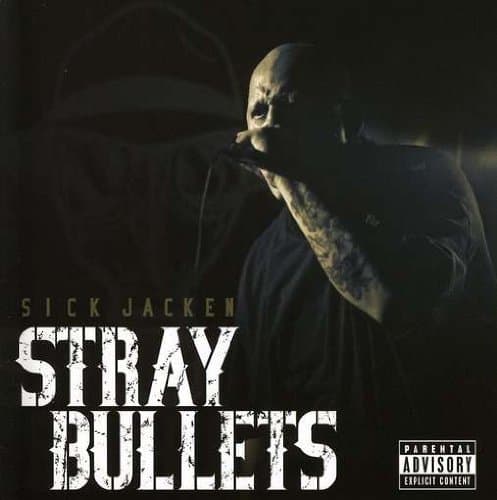 Stray Bullets by Sick Jacken (2009-06-30)