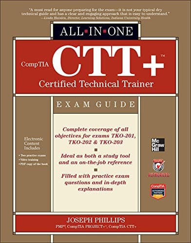 CompTIA CTT+ Certified Technical Trainer All-in-One Exam Guide (All-in-One)