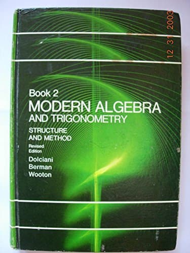 Modern Algebra and Trigonometry (Book 2) Structure and Method