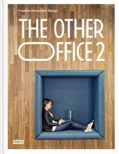 The Other Office 2: Creative Workplace Design