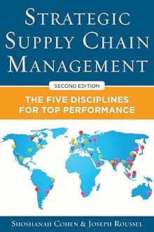 Strategic Supply Chain Management: The Five Core Disciplines for Top Performance Hardcover – 16 July 2013