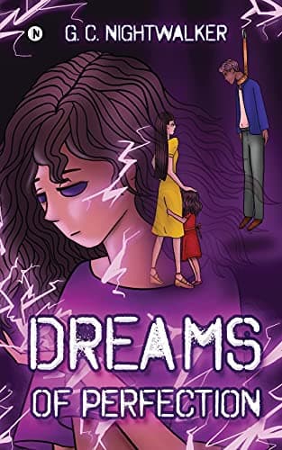 Dreams of Perfection