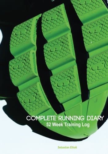 Complete Running Diary: 52 Week Training Log