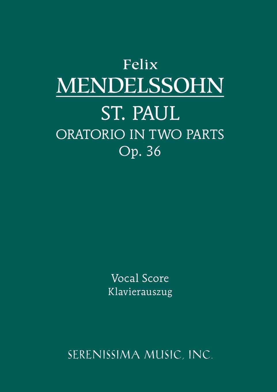 St. Paul, Op.36: Vocal score