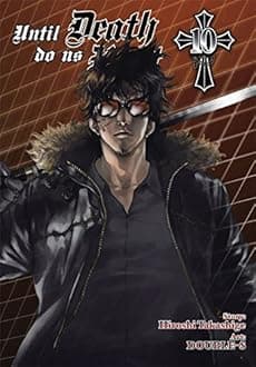 Until Death Do Us Part, Vol. 10