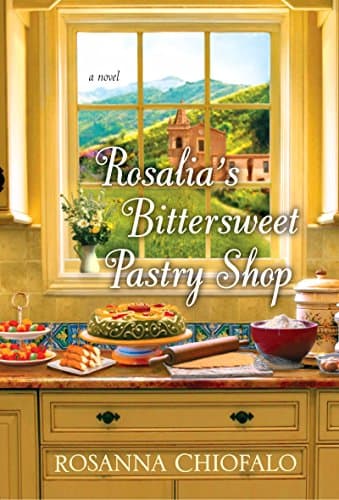 Rosalia's Bittersweet Pastry Shop Kindle Edition