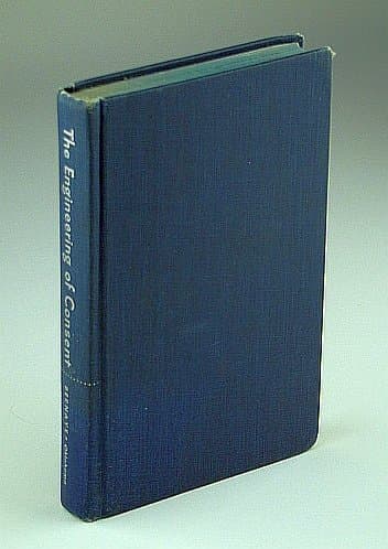 The Engineering of Consent