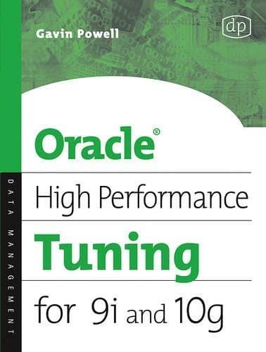Oracle High Performance Tuning for 9i and 10g