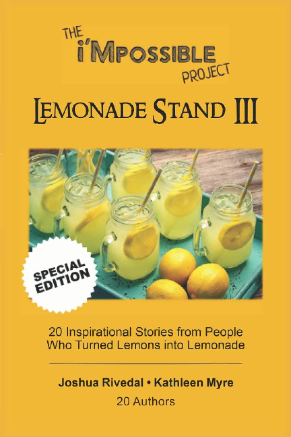 The i’Mpossible Project—Lemonade Stand: Volume III
