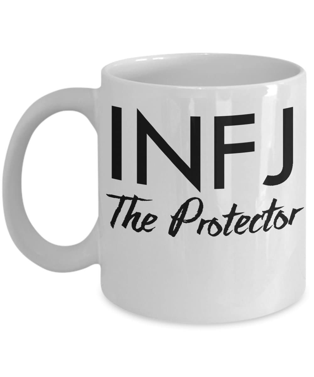 INFJ Mug - "INFJ The Protector" Coffee Cup - Makes a Great Gift