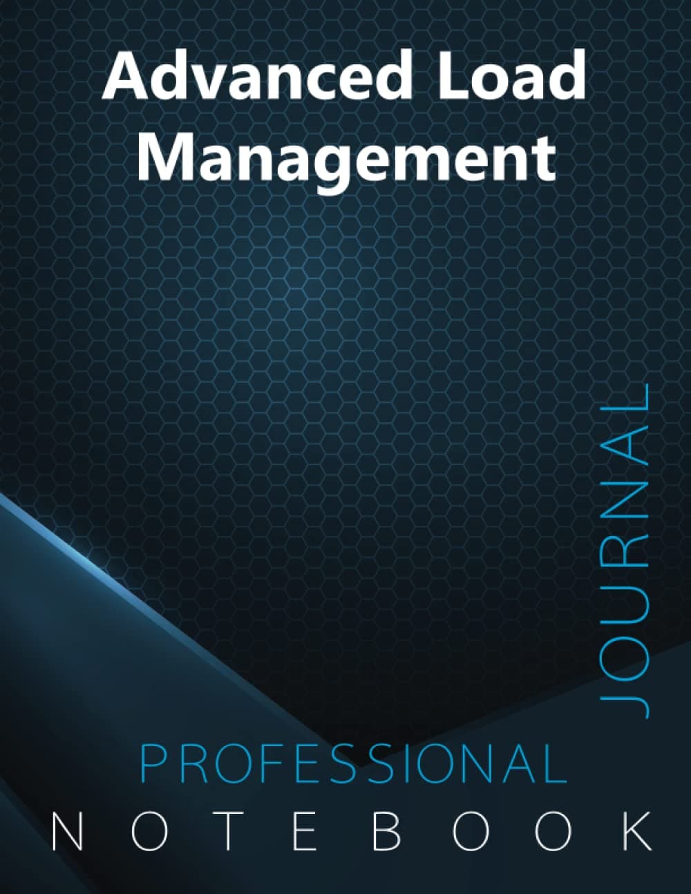 Advanced Load Management Notebook, Manager's Notes Organizer, Office Writing, Certification Exam Notes-Taking Journal, Dotted ruled/blank double-sided sheets: 8.5” x 11”, 140 pages, Glossy cover pages