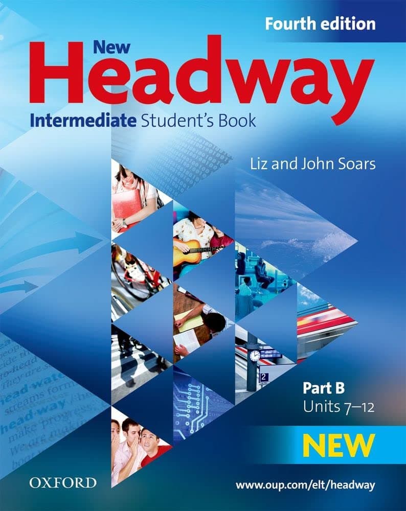 New Headway 4th Edition Intermediate. Student's Book B