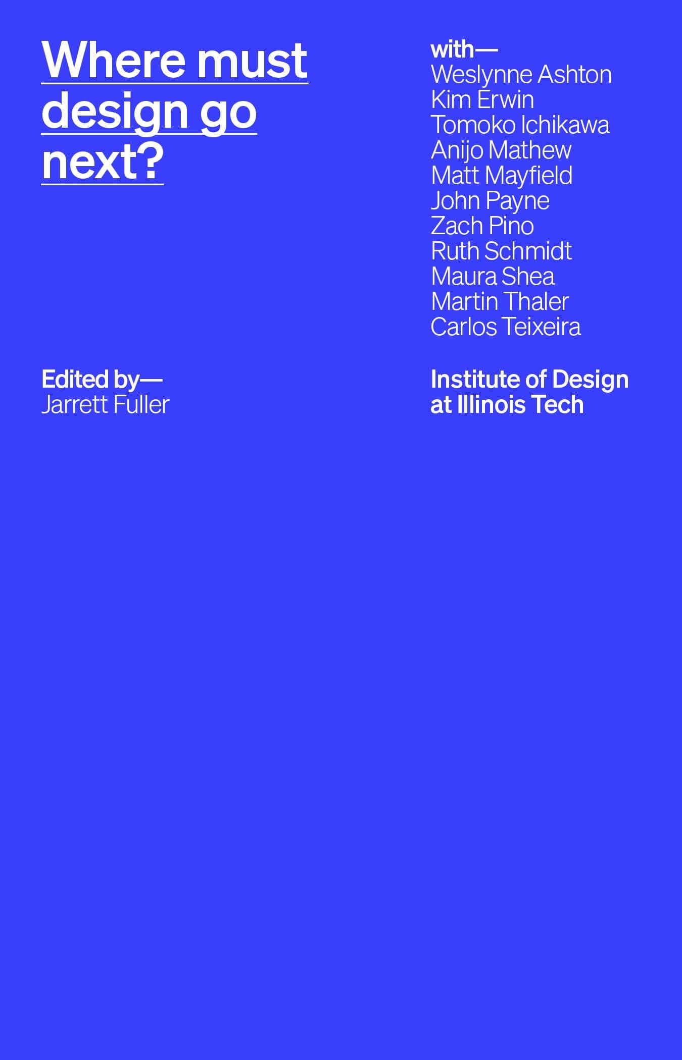 Where Must Design Go Next?