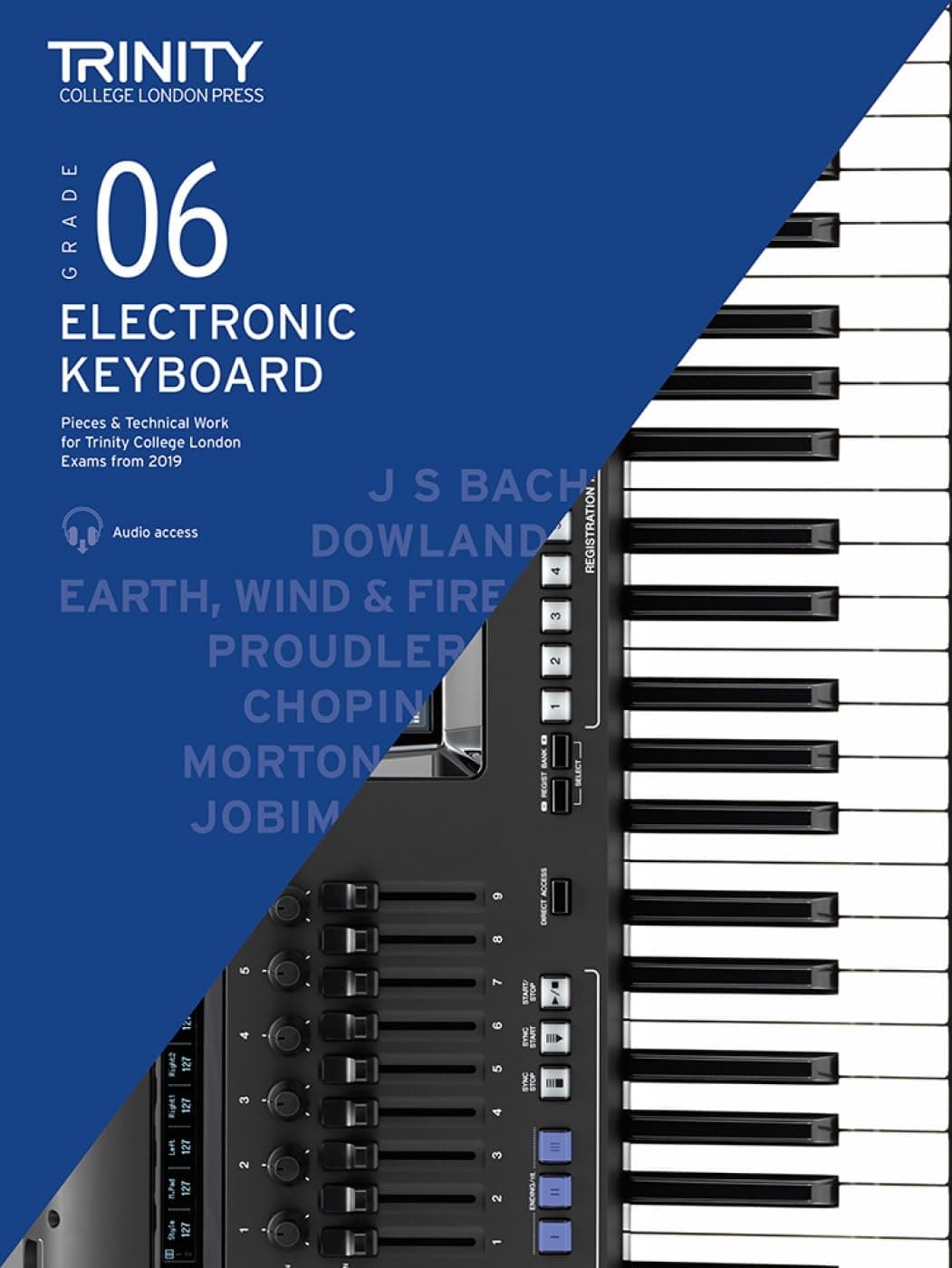 Electronic Keyboard 2019-2022. Grade 6: And Technical Work - Grade 6