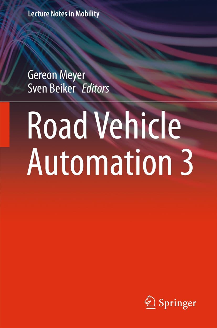 Road Vehicle Automation (Lecture Notes in Mobility)