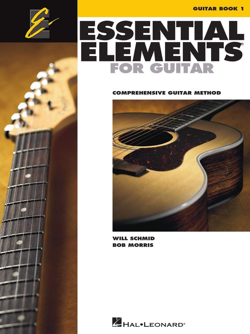 Essential Elements for Guitar Book 1 | Beginner Guitar Method with Chords, TAB, and Music Theory | Step-by-Step Lessons for Students and Teachers | Easy Guitar Songbook with Popular Songs