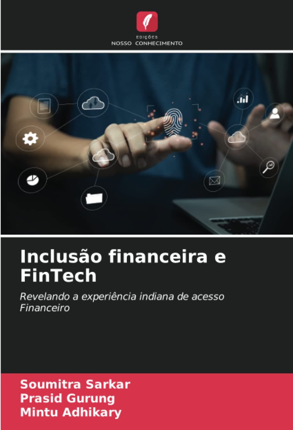 Inclusão financeira e FinTech
