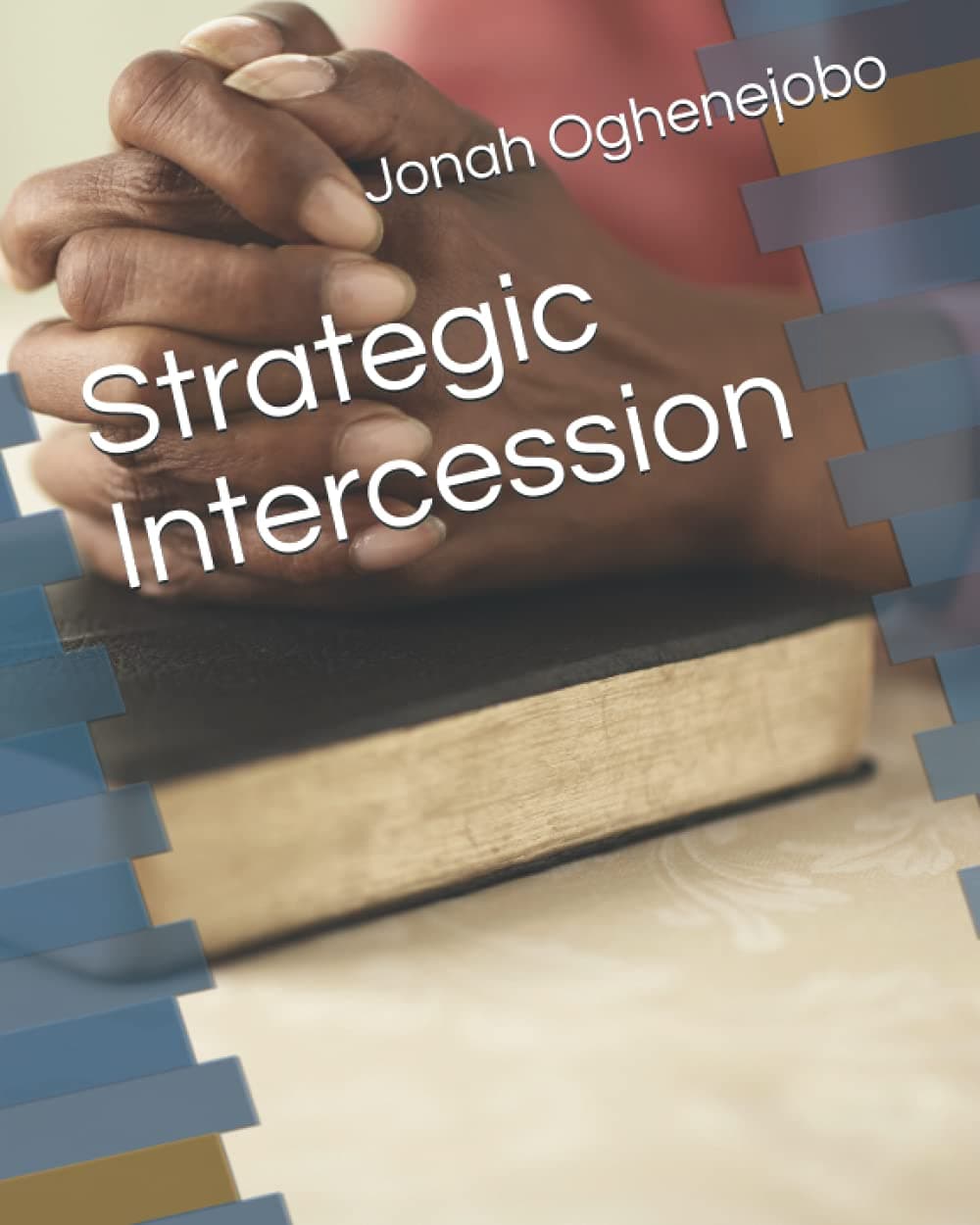 Strategic Intercession