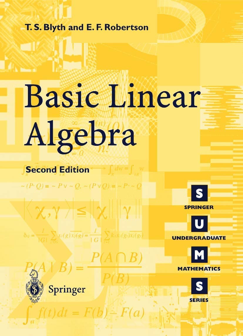 Basic Linear Algebra: 2nd Edition (Springer Undergraduate Mathematics Series)