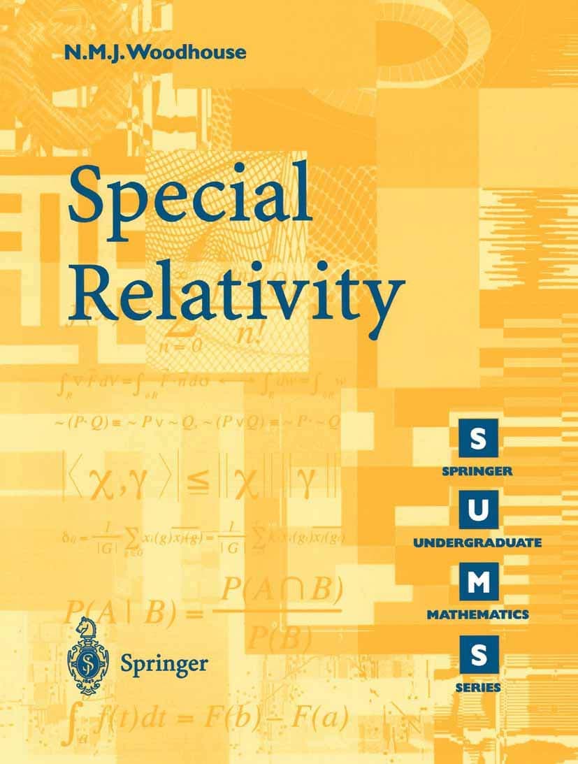 Special Relativity (Springer Undergraduate Mathematics Series) First Edition