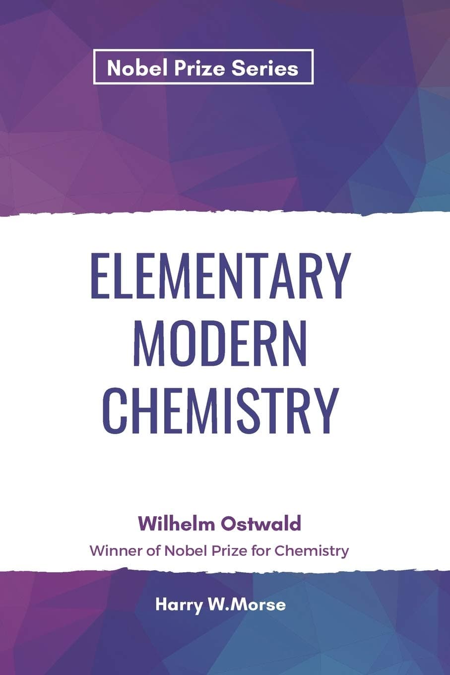Elementary Modern Chemistry