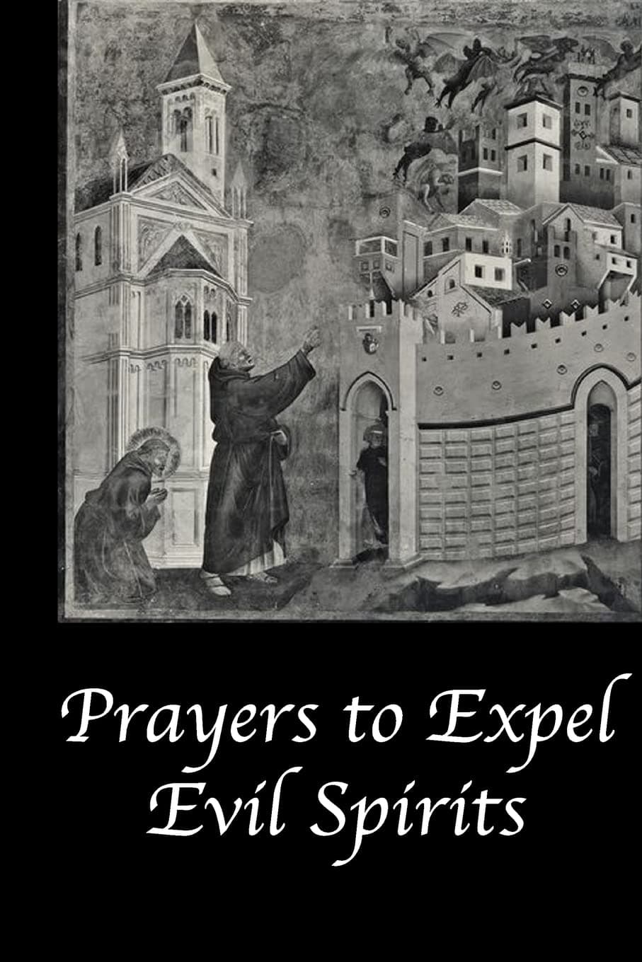 Prayers to Expel the Evil Spirits Paperback – May 23, 2014