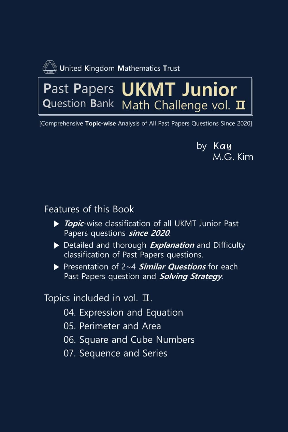 Past Papers UKMT Junior Math Challenge vol. 2: Comprehensive Topic-wise Analysis of All Past Papers Questions Since 2020 (Past Papers Question Bank UKMT Junior Math Challenge)