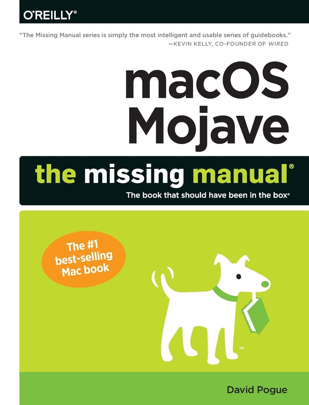 macOS Mojave: The Missing Manual: The book that should have been in the box