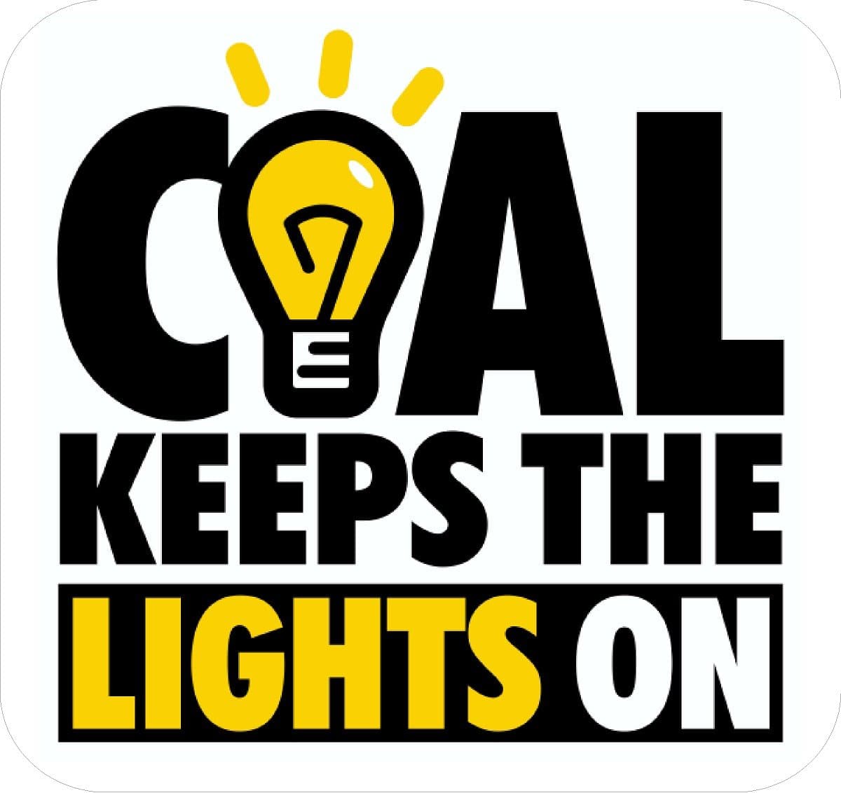 3 - Coal Keeps The Lights On Hard Hat Stickers Designed by Earl Ferguson “Sons of Coal” H564