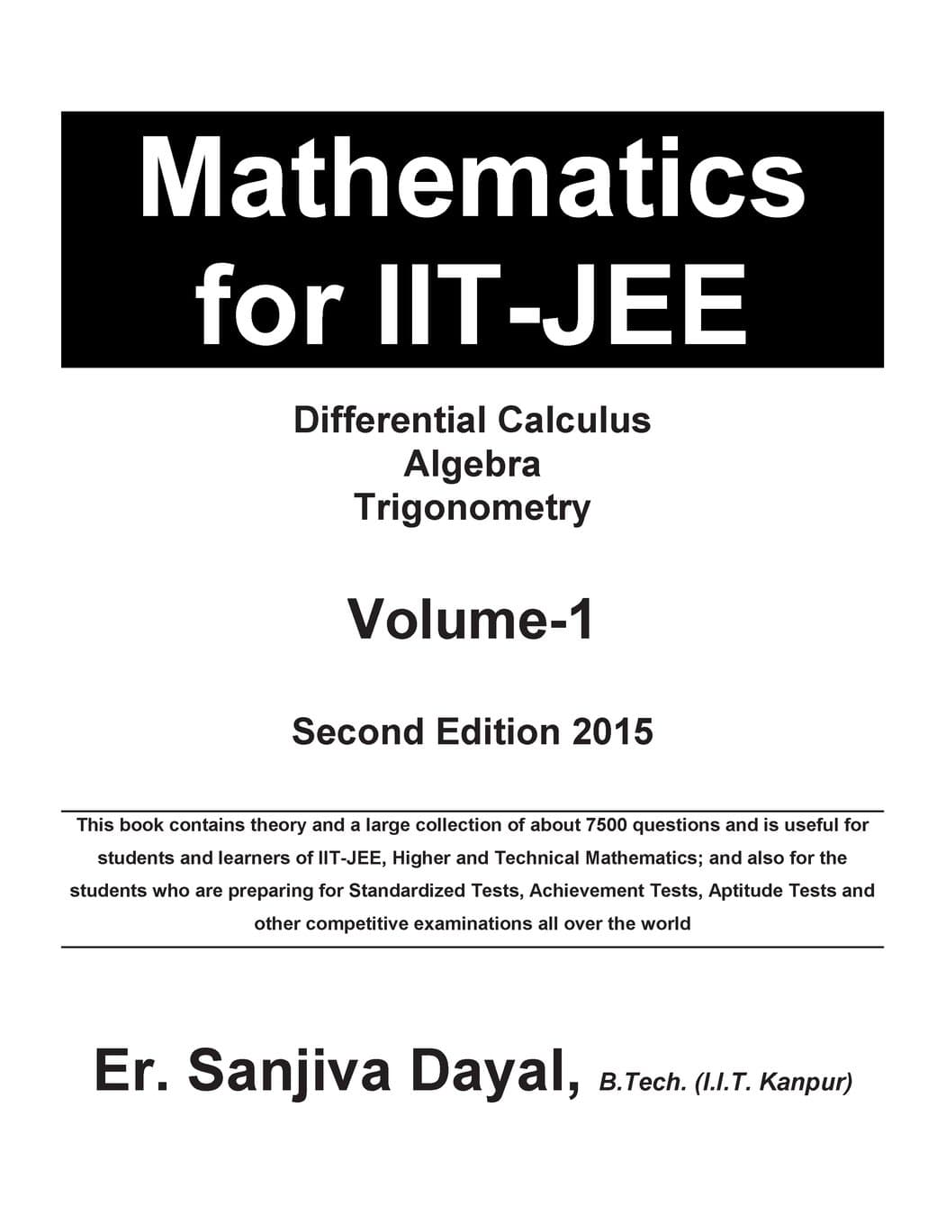 Mathematics for IIT-JEE: Differential Calculus, Algebra, Trigonometry 2nd Edition
