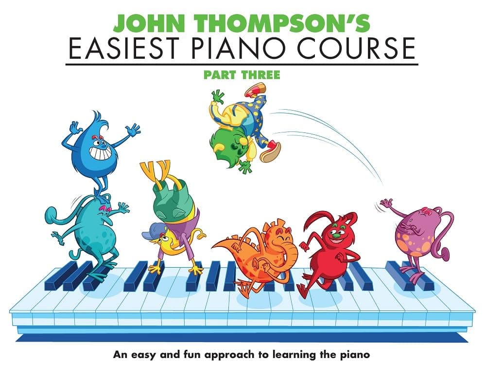 John Thompson's: Easiest Piano Course Part 3 - Revised Edition| Beginner Piano Method Book for Kids | Easy Piano Lessons with Step by Step Exercises | Piano Songbook for Young Learners